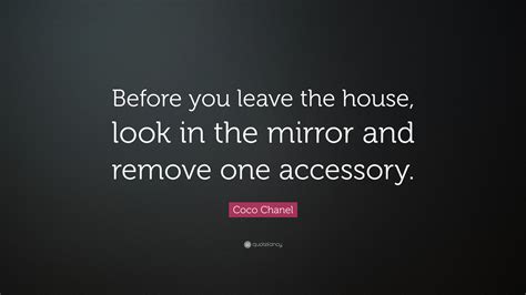 coco chanel quote remove one accessory|chanel before leaving house.